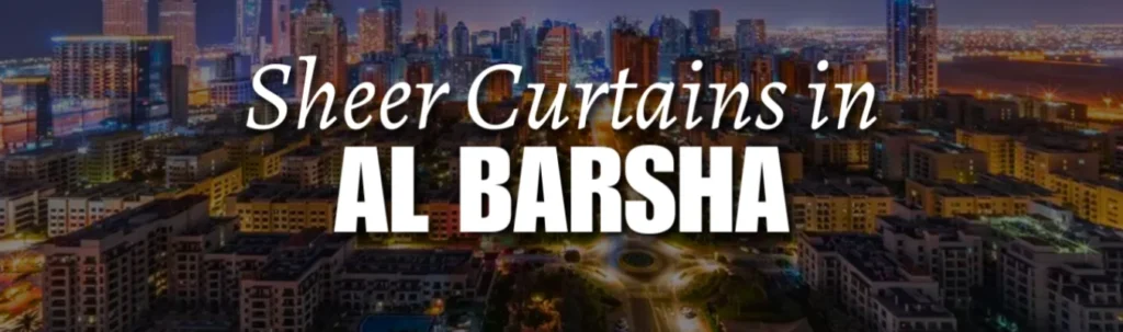 Sheer Curtain in Al Barsha